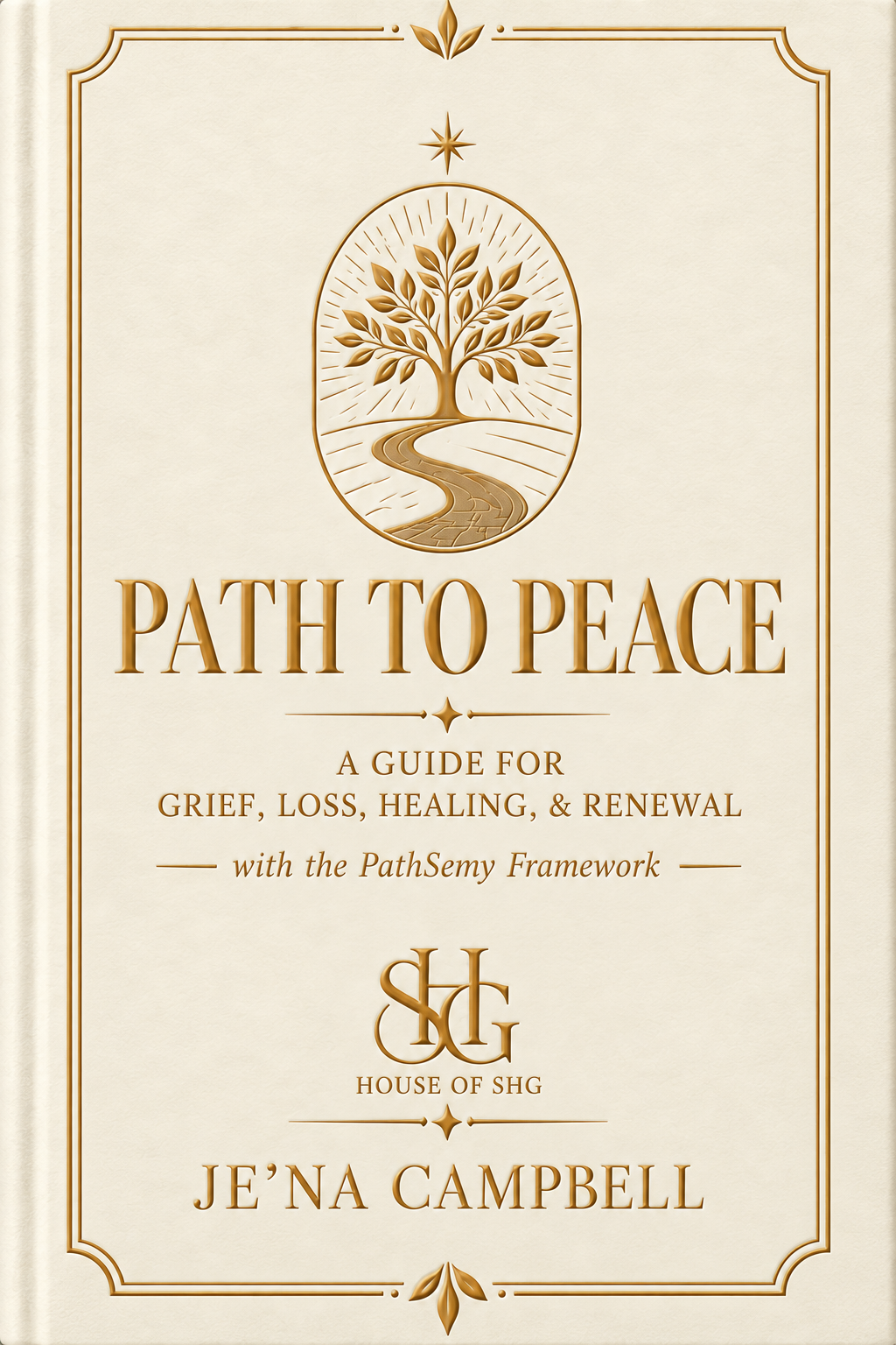 Path To Peace: Grief. Loss, Healing & Renewal